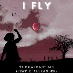 I Fly (feat. E. Alexander)