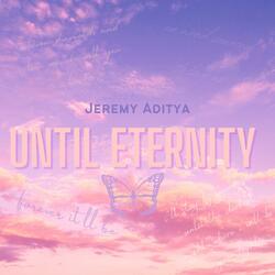 Until Eternity