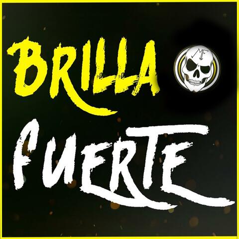 Brilla Fuerte