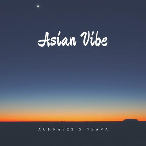 Asian Vibe (feat. AchraF23)
