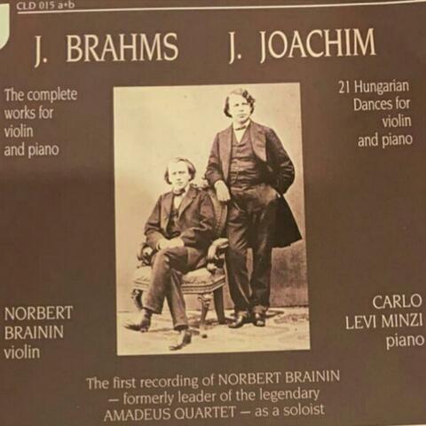 Johannes Brahms: The Violin Sonatas played by Norbert Brainin & Carlo Levi Minzi