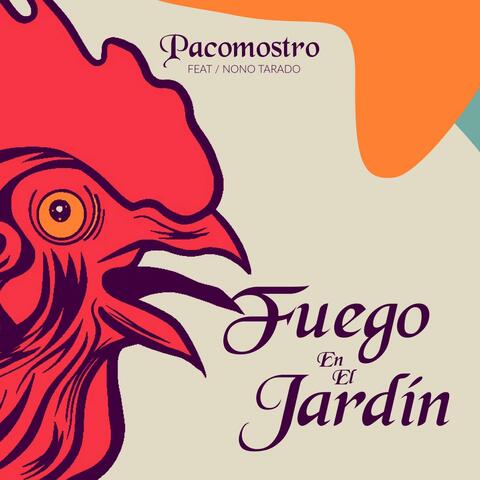 Fuego en el Jardín (feat. Nono Tarado)