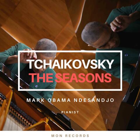 Tchaikovsky: The Seasons