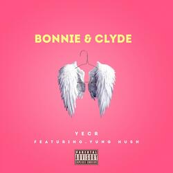 Bonnie & Clyde (feat. YECR)
