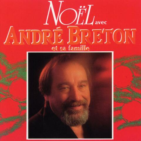 Noël avec André Breton et sa famille