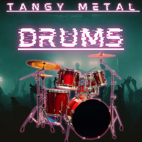 Tangy Metal Drums