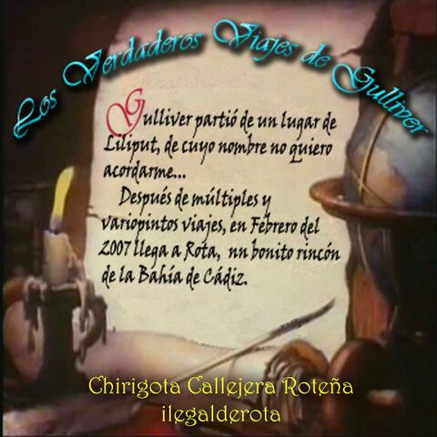 2007 - Los Verdaderos Viajes de Gulliver