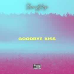 Goodbye Kiss