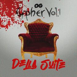 OG Cypher Sessions, Vol.1: Della Suite
