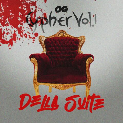 OG Cypher Sessions, Vol.1: Della Suite