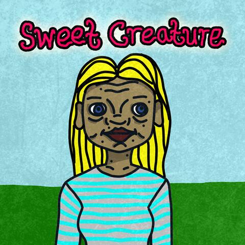 Sweet Creature