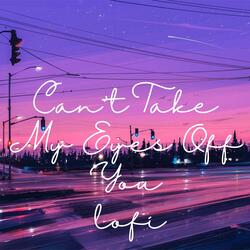 Can't Take My Eyes Off You