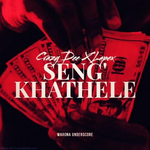 Seng'khathele (feat. Warona Underscore)