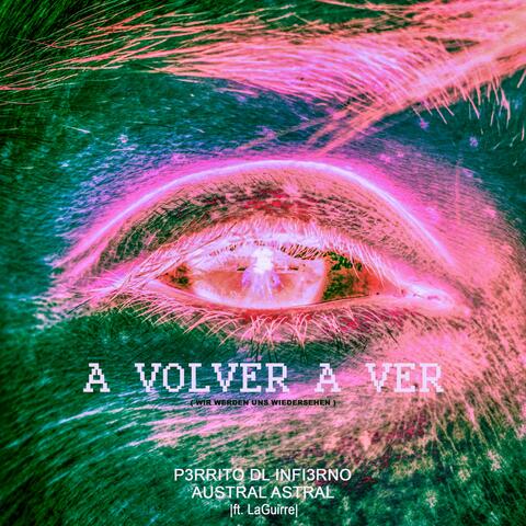 A volver a ver (feat. La Guirre)