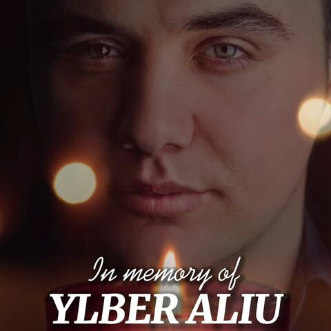 In Memory Of Ylber Aliu