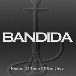 bandida (feat. BigJhey The Producer)