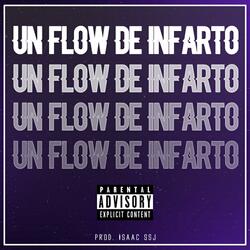Un Flow de Infarto