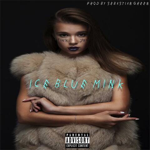 ice blue mink (feat. Caleb Cruise)