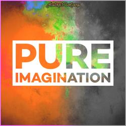 Pure Imagination