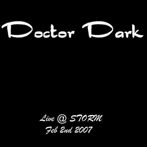 Live @ Storm - Feb 2nd 2007