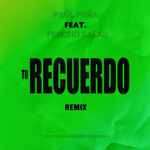 Tu Recuerdo (feat. Fercho Salas)
