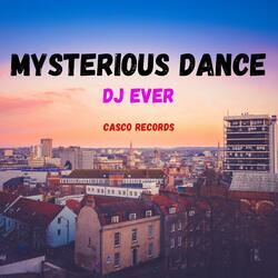 Mysterious Dance
