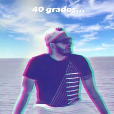 Cuarenta grados