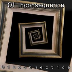 Of Inconsequence