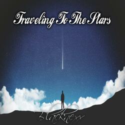 Traveling To The Stars