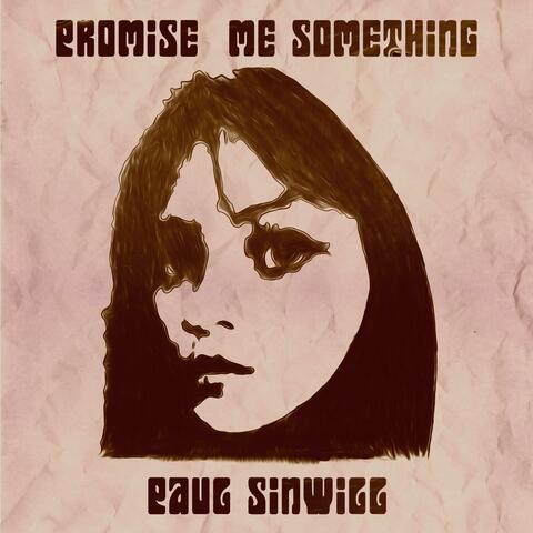 Promise Me Something