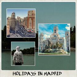 Holidays in Madrid