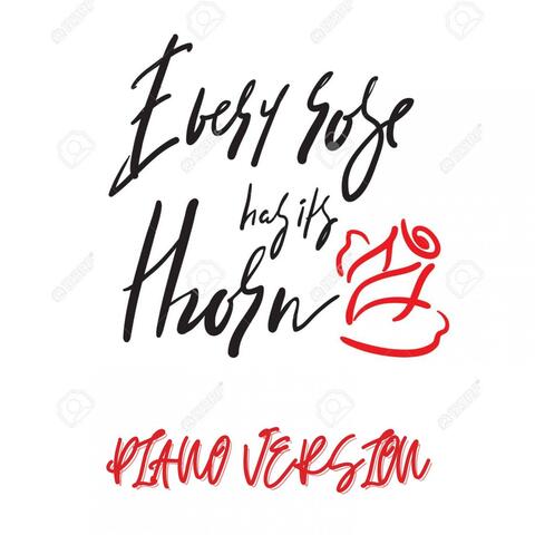 Every Rose Has Its Thorn
