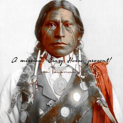 A mission: Crazy Horse present!