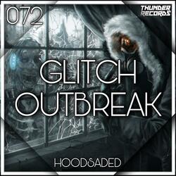 Glitch Outbreak
