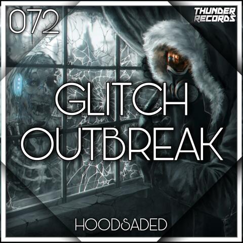 Glitch Outbreak