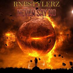 Never Say No