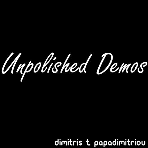 Unreleased Demos