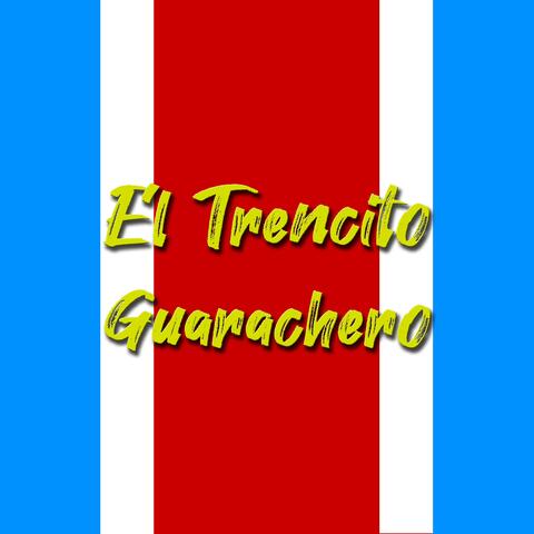 El Trencito Guarachero