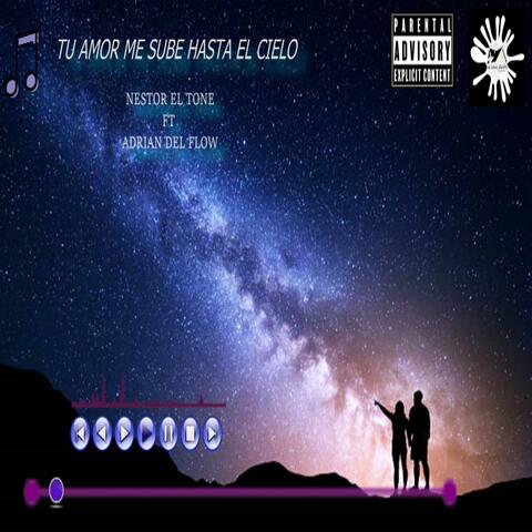tu amor me sube hasta el cielo (feat. Adrian del Flow)