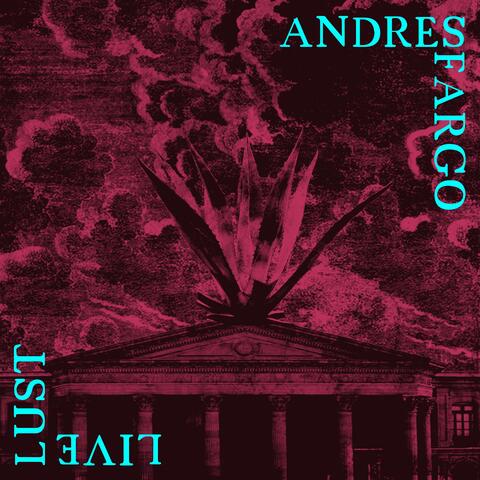 Live Lust, Vol. I