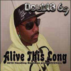 Alive This Long (feat. KR1MnL Damage)