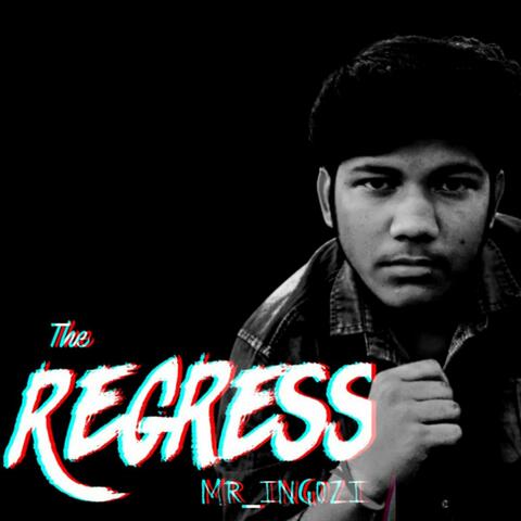 The Regress