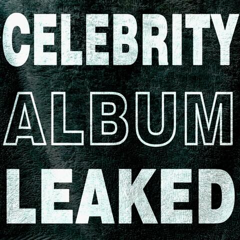 Celebrity Album Leaked