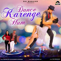 Dance Karenge Hum (with Khushboo Goswami)