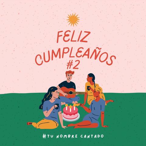 Feliz Cumpleaños #2