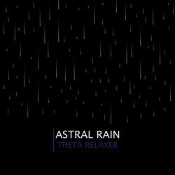 Astral Rain Pt. 10