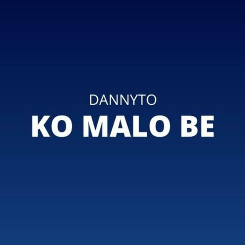 Ko Malo Be