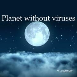 Planet without viruses