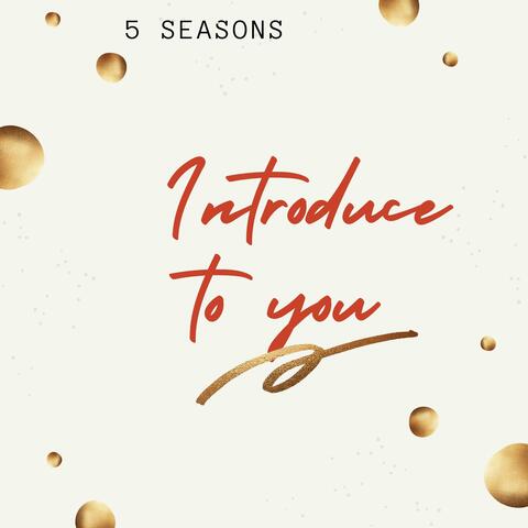 Introduce to you