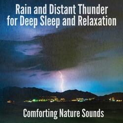 Pouring Rain and Distant Thunder